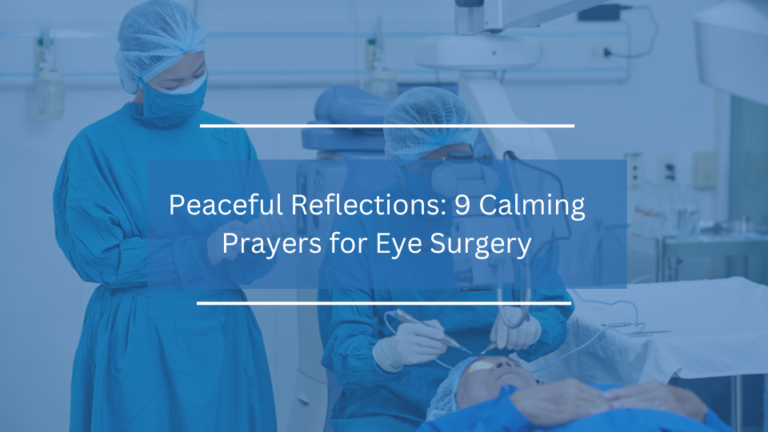9 Calming Prayers for Eye Surgery