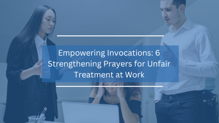 6 Strengthening Prayers for Unfair Treatment at Work