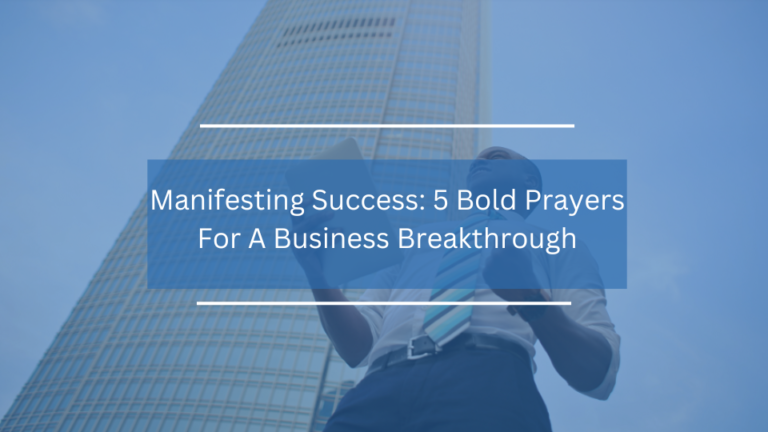 5 Bold Prayers For A Business Breakthrough