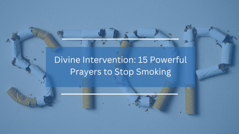 15 Powerful Prayers to Stop Smoking