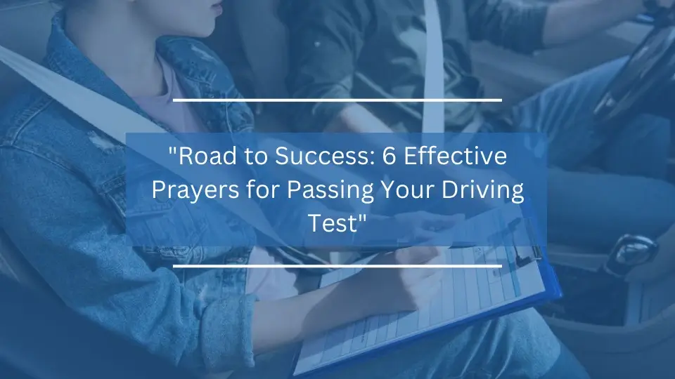 6 Effective Prayers for Passing Your Driving Test